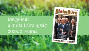 Megjelent a Biokultúra újság 2023. 2. száma