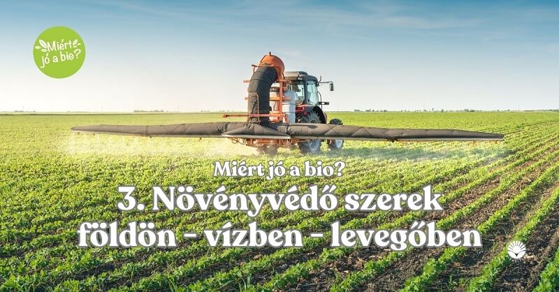 Növényvédő szerek földön, vízben, levegőben