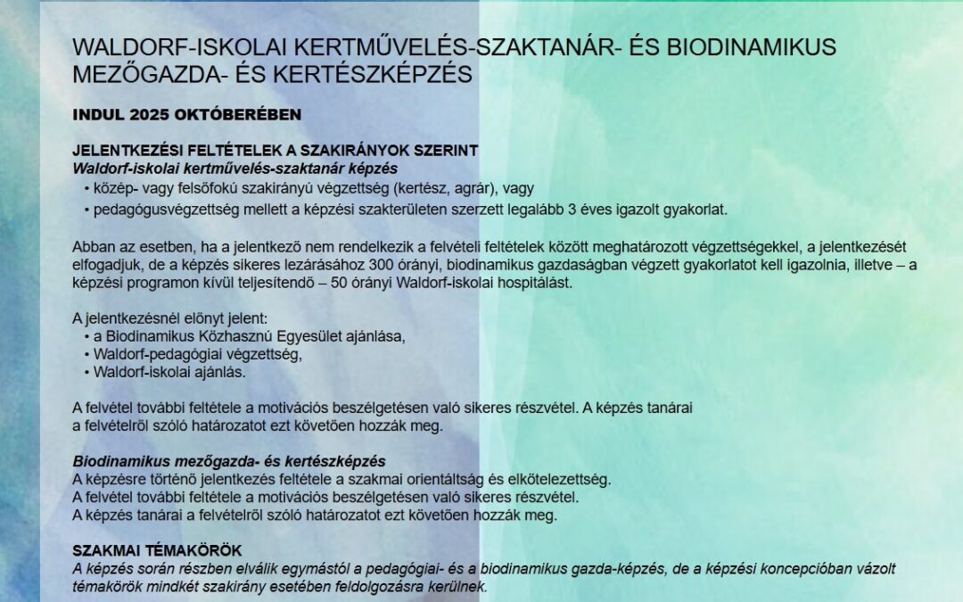 Waldolf-iskolai kertművelés-szaktanár- és Biodinamikus mezőgazda- és kertészképzés