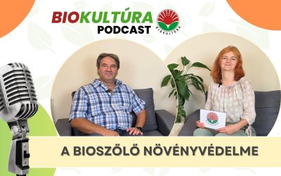 Biokultúra podcast: A bioszőlő növényvédelme
